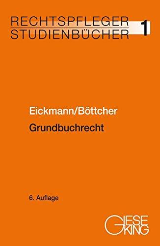 Grundbuchrecht (Rechtspfleger-Studienbücher)