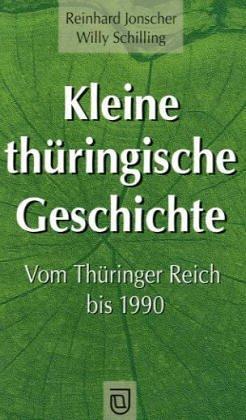 Kleine thüringische Geschichte