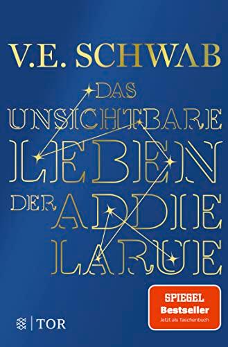 Das unsichtbare Leben der Addie LaRue: Roman