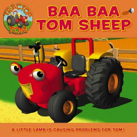 Baa Baa Tom Sheep (Tractor Tom S.)