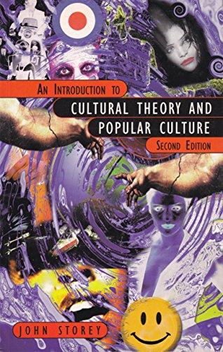 An Introduction to Cultural Theory and Popular Culture