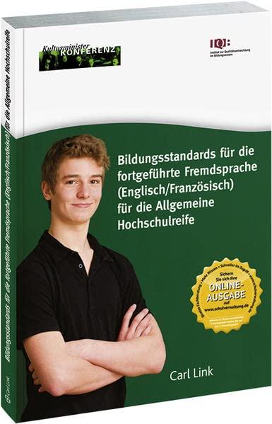 Bildungsstandards für die fortgeführte Fremdsprache (Englisch / Französisch) für die Allgemeine Hochschulreife: Beschluss der Kultusministerkonferenz vom 18.10.2012