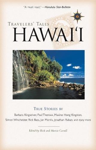 Travelers' Tales Hawai'i: True Stories (Travelers' Tales Guides)