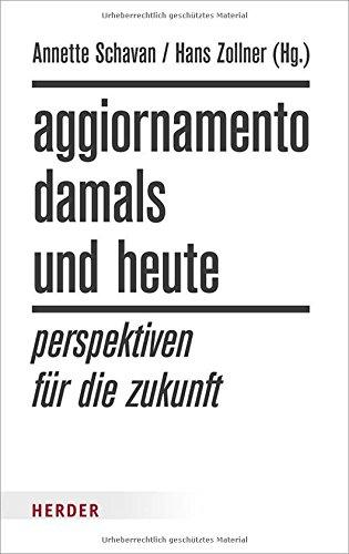 Aggiornamento - damals und heute: Perspektiven für die Zukunft