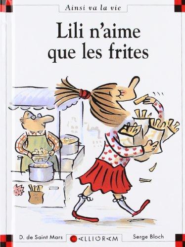 Lili n'aime que les frites