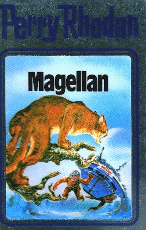 Magellan. Perry Rhodan 35.: BD 35 (Perry Rhodan Silberband)