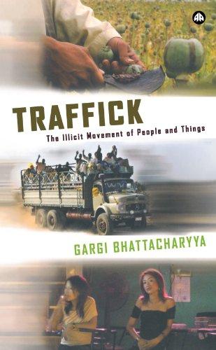 Traffick: The Illicit Movement of People and Things