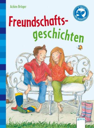 Der Bücherbär: Kurze Geschichten: Freundschaftsgeschichten