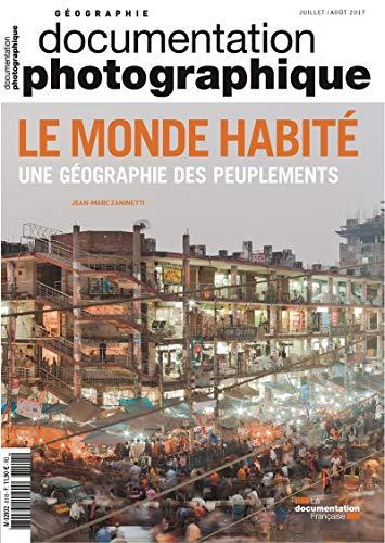 Le Monde Habite.une Geographie des Peuplements-Dossier N 8118