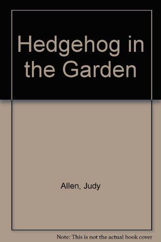 Hedgehog in the Garden