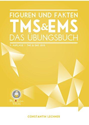 Figuren und Fakten im TMS & EMS: Das Übungsbuch