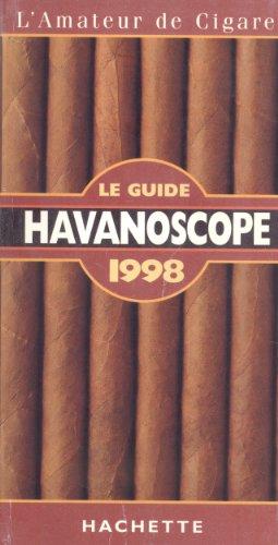 Le Guide Havanoscope 1998 (Hach.Vie Prat.)