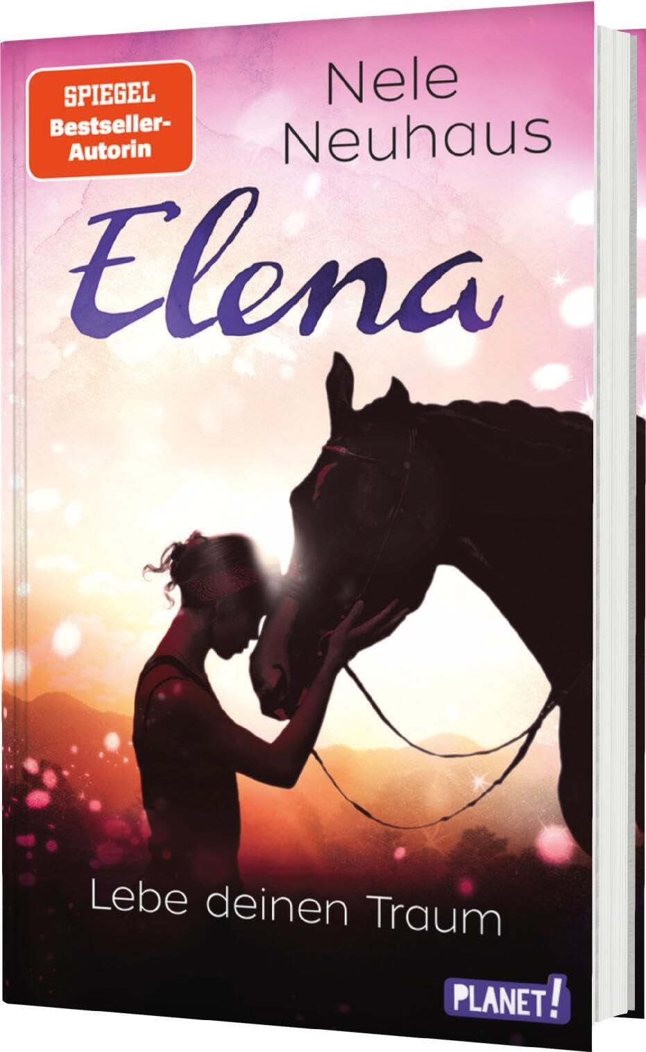 Elena – Ein Leben für Pferde 8: Lebe deinen Traum: Romanserie der Bestsellerautorin (8)