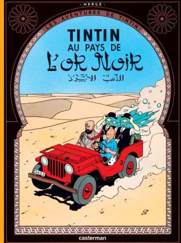 Les aventures de Tintin. Vol. 15. Au pays de l'or noir