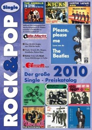 Der große ROCK & POP Single Preiskatalog 2010