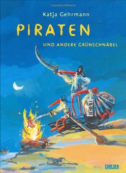 Piraten und andere Grünschnäbel