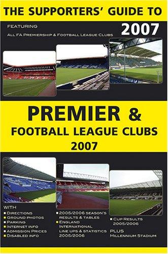 The Supporter's Guide to Premier and Football League Clubs