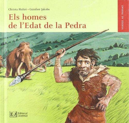 Els homes de l'Edat de la Pedra (VIAJE AL PASADO)