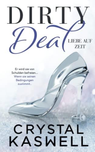 Dirty Deal: Liebe Auf Zeit