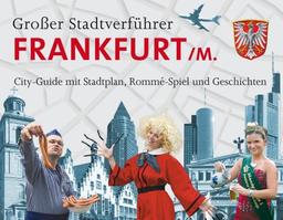 Stadtverführer / Großer Stadtverführer Frankfurt: City-Guide mit Stadtplan, Rommé-Spiel, Geschichten