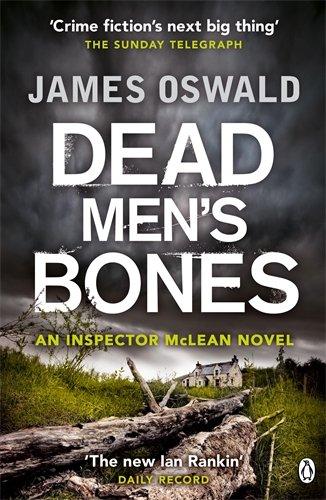 Dead Men's Bones (Inspector Mclean 4)