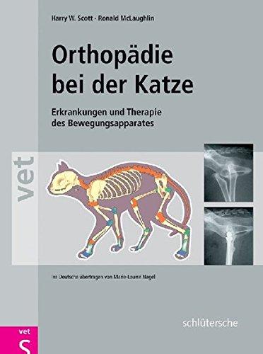 Orthopädie bei der Katze. Erkrankungen und Therapie des Bewegungsapparates