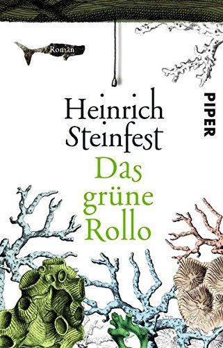 Das grüne Rollo: Roman