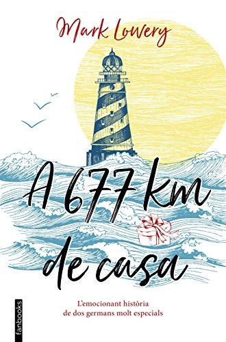 A 677 km de casa (Ficció)