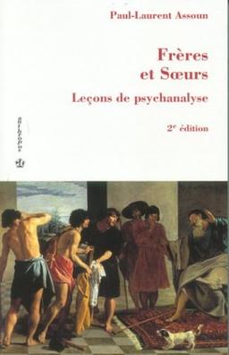 Leçons de psychanalyse. Vol. 3. Frères et soeurs