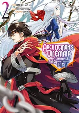 Archdemon's Dilemma : comment aimer son épouse elfe ?. Vol. 2