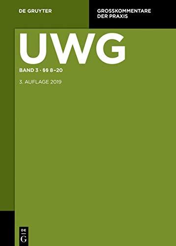 §§ 8-20; § 23 GeschGehG; Register: Gesetz gegen den unlauteren Wettbewerb (Großkommentare der Praxis)