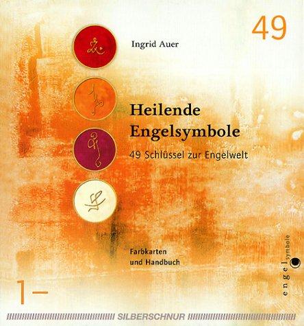 Heilende Engelsymbole. Buch und Karten. 49 Schlüssel zur Engelwelt