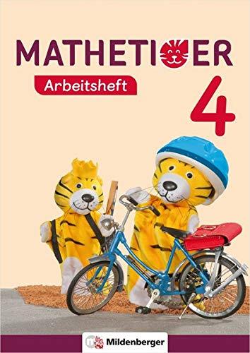 Mathetiger 4 – Arbeitsheft - Neubearbeitung: passend zur Heft- und Buchausgabe (Mathetiger - Neubearbeitung)