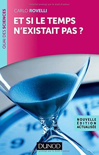 Et si le temps n'existait pas ?