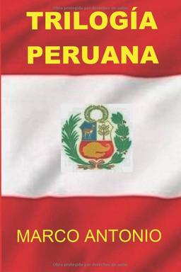 TRILOGÍA PERUANA (TRILOGIA PERUANA, Band 1)