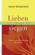 Lieben ist schöner als siegen: Verrat und Versöhnung bei Paaren