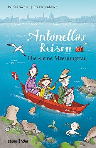 Antonellas Reisen. Die kleine Meerjungfrau