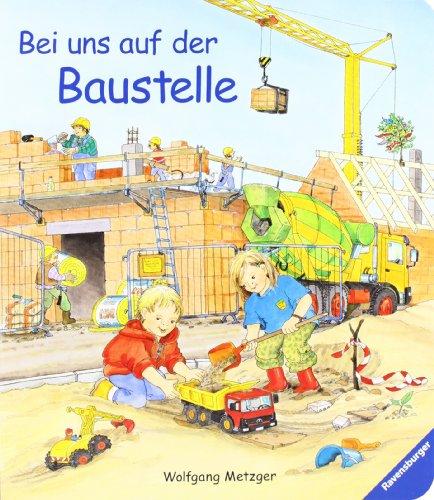 Bei uns auf der Baustelle