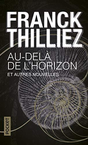 Au-delà de l'horizon : et autres nouvelles