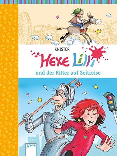 Hexe Lilli und der Ritter auf Zeitreise