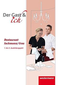 Der Gast & ich: Restaurantfachmann/Restaurantfachfrau: Schülerband