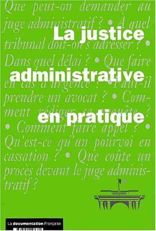 La justice administrative en pratique