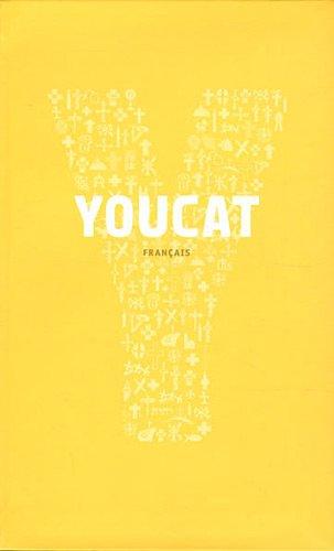 Youcat : français : catéchisme de l'Eglise catholique pour les jeunes