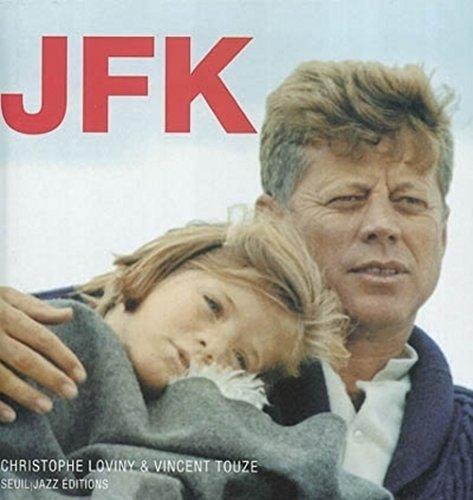 JFK : John Fitzgerald Kennedy