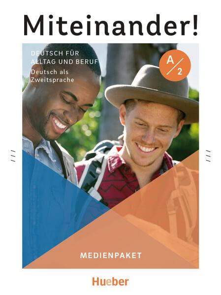 Miteinander! Deutsch für Alltag und Beruf A2: Deutsch als Zweitsprache / Medienpaket