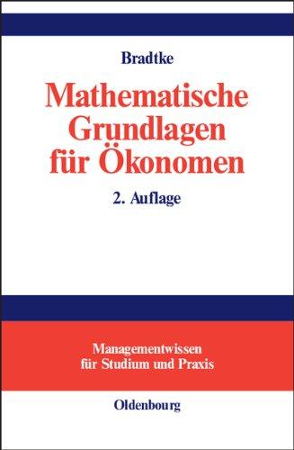 Mathematische Grundlagen für Ökonomen