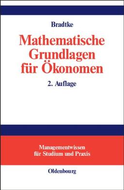 Mathematische Grundlagen für Ökonomen