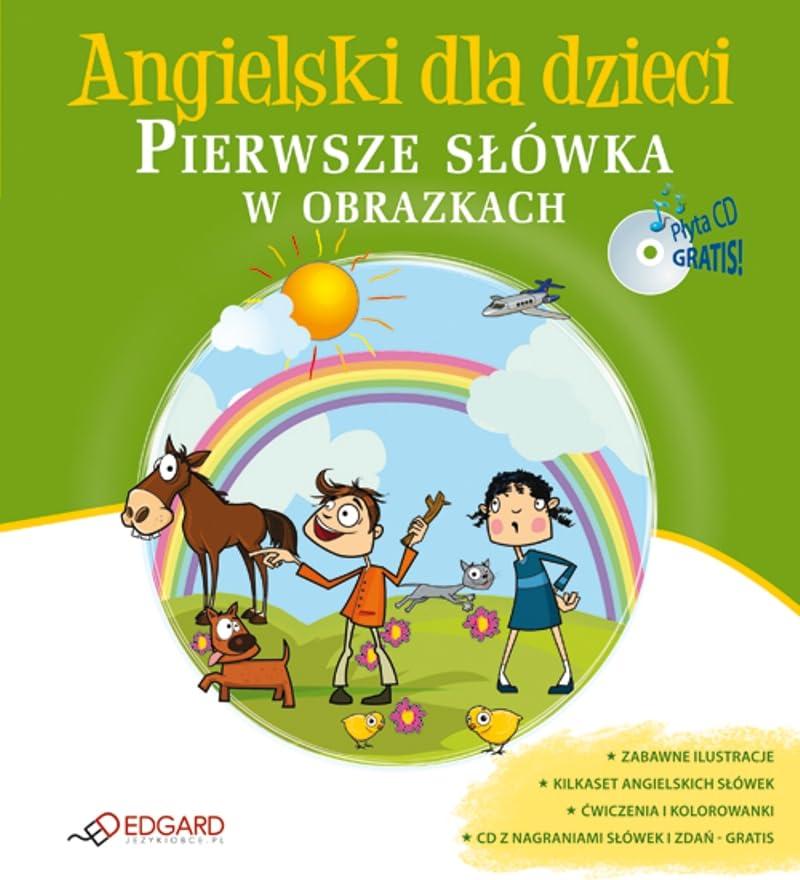 Angielski dla dzieci Pierwsze słówka w obrazkach