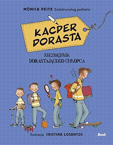 Kacper dorasta