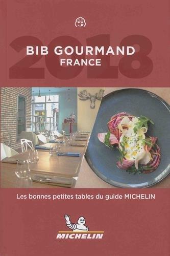 Bib gourmand France 2018 : les bonnes petites tables du guide Michelin